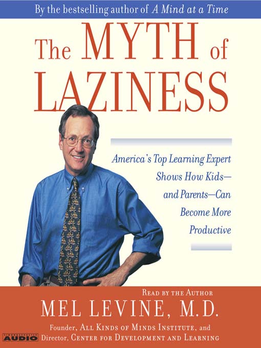 Title details for The Myth of Laziness by Mel Levine - Available